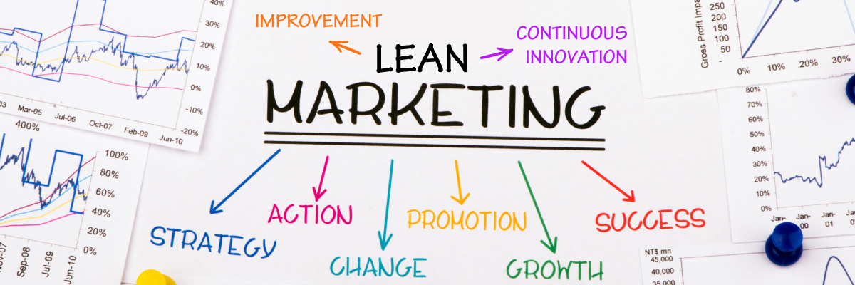 Lean Marketing, une approche innovante pour atteindre des résultats performants